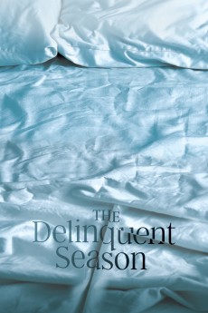 The Delinquent Season (2018) (2018) download