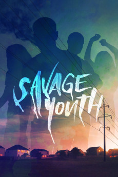 Savage Youth (2018) (2018) download