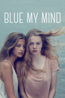 Blue My Mind (2017) (2017) download