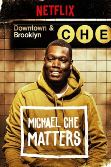 Michael Che Matters (2016) (2016) download