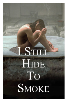 I Still Hide to Smoke (2016) (2016) download