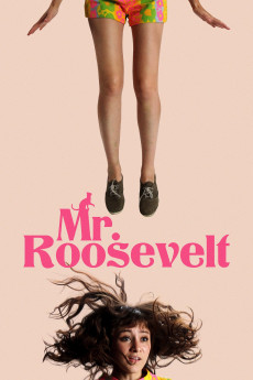 Mr. Roosevelt (2017) (2017) download
