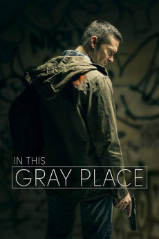 In This Gray Place (2018) (2018) download
