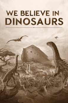 We Believe in Dinosaurs (2019)
