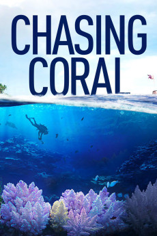 Chasing Coral (2017) (2017) download