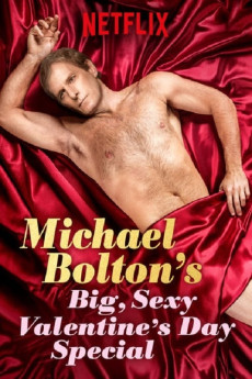 Michael Bolton's Big, Sexy Valentine's Day Special (2017) (2017) download