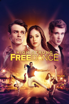 High Strung Free Dance (2018) (2018) download