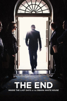 THE END: Inside the Last Days of the Obama White House (2017)