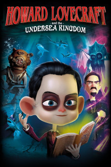 Howard Lovecraft & the Undersea Kingdom (2017) (2017) download