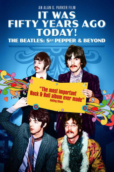 It Was Fifty Years Ago Today! The Beatles: Sgt. Pepper & Beyond (2017) (2017) download