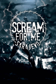 Scream for Me Sarajevo (2017) (2017) download