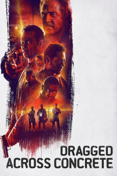 Dragged Across Concrete (2018) (2018) download