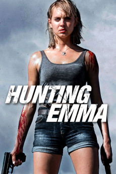 Hunting Emma (2017) (2017) download