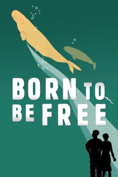 Born to Be Free (2016) (2016) download
