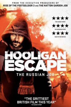 Hooligan Escape the Russian Job (2018) (2018) download
