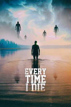 Every Time I Die (2019) (2019) download