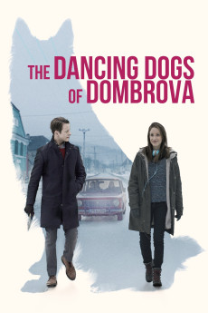The Dancing Dogs of Dombrova (2018) (2018) download