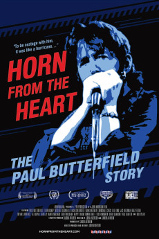 Horn from the Heart: The Paul Butterfield Story (2017)
