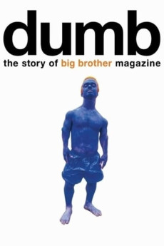 Dumb: The Story of Big Brother Magazine (2017) (2017) download