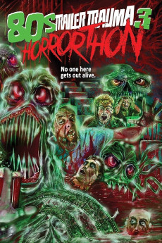 Trailer Trauma 3: 80s Horrorthon (2017)