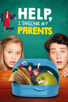 Help, I Shrunk My Parents (2018)