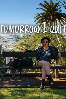 Tomorrow I Quit (2020)