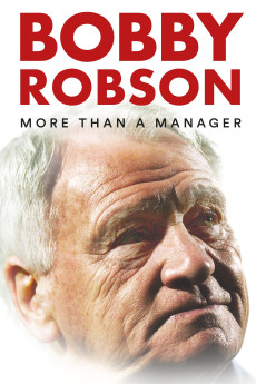 Bobby Robson: More Than a Manager (2018) (2018) download
