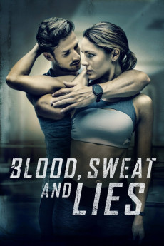 Blood, Sweat, and Lies (2018) (2018) download