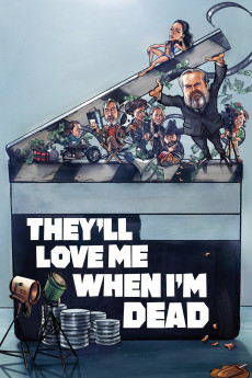 They'll Love Me When I'm Dead (2018) (2018) download