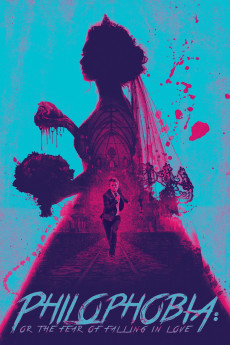 Philophobia: or the Fear of Falling in Love (2019) (2019) download