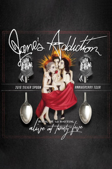 Janes Addiction Ritual De Lo Habitual Alive at Twenty Five (2017)
