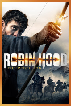 Robin Hood: The Rebellion (2018) (2018) download