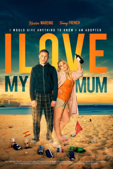 I Love My Mum (2018) (2018) download
