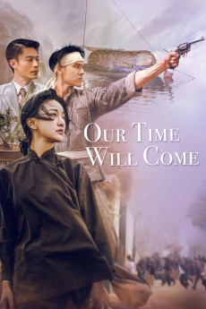 Our Time Will Come (2017) (2017) download