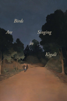 Birds Are Singing in Kigali (2017) (2017) download