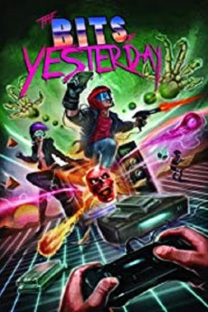 The Bits of Yesterday (2018) (2018) download