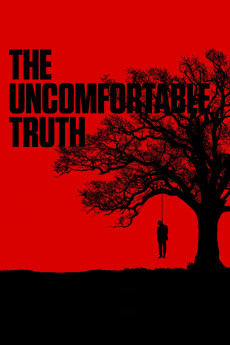 The Uncomfortable Truth (2017)