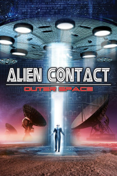 Alien Contact: Outer Space (2017) (2017) download