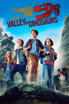 The Famous Five and the Valley of Dinosaurs (2018) (2018) download