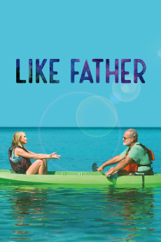 Like Father (2018) (2018) download