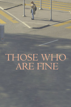 Those Who Are Fine (2017) (2017) download