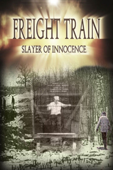 Freight Train: Slayer of Innocence (2017)