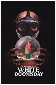 I'm Dreaming of a White Doomsday (2017) (2017) download