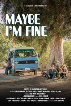 Maybe I'm Fine (2019)