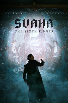 Svaha: The Sixth Finger (2019) (2019) download