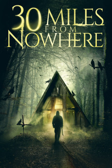30 Miles from Nowhere (2018) (2018) download