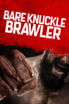 Bare Knuckle Brawler (2019) (2019) download