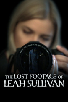 The Lost Footage of Leah Sullivan (2018) (2018) download