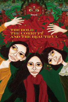 The Bold, the Corrupt, and the Beautiful (2017)