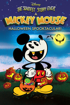 Mickey Mouse The Scariest Story Ever: A Mickey Mouse Halloween Spooktacular! (2017)
